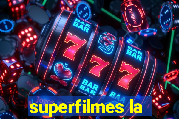 superfilmes la